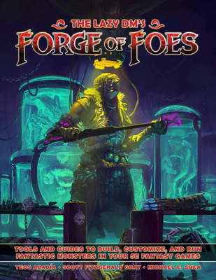 Lazy DM's Forge of Foes