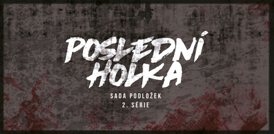 Poslední holka: sada podložiek 2. série (rozšírenie)