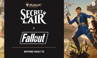 Magic: the Gathering: Secret Lair X Fallout: Beyond Vault 33
