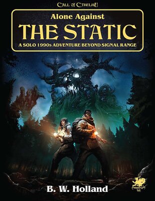 Call of Cthulhu RPG - Alone Against the Static Solitaire 1990s Adventure Beyond Signal Range