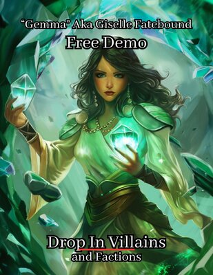 Drop in Villains and Factions