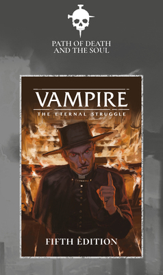 Vampire: The Eternal Struggle: Path of Death and the Soul