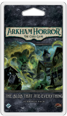 Arkham Horror LCG: The Blob That Ate Everything (Standalone adventure.)