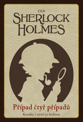 Sherlock Holmes - Případ čtyř případů (Komiks, v němž jsi hrdinou)