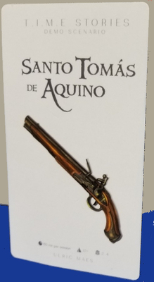 T.I.M.E. Stories: Santo Tomás de Aquino (prequel to exp.7)