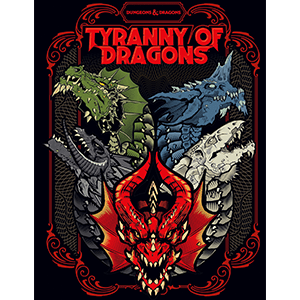 D&D RPG 5E - Tyranny of Dragons (Alternate cover) EN