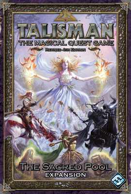 Talisman (4.0 Ed.): The Sacred Pool Expansion