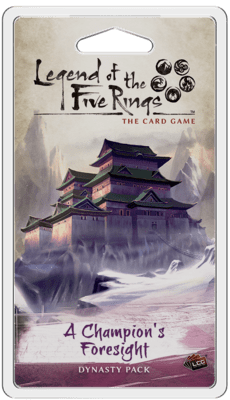 Champion's Foresight: Legend of the Five Rings LCG