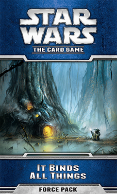 It Binds All Things  (Star Wars - The Card Game)