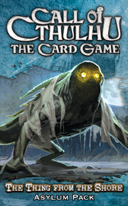The Thing from the Shore (A Call of Cthulhu LCG)