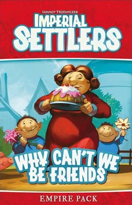 Imperial Settlers - Why can´t we be friends