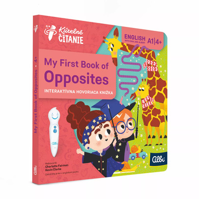 Kúzelné čítanie - kniha My First Book of Opposites