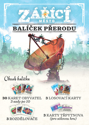 Zářící město: Balíček přerodu (rozšírenie)