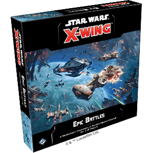 Star Wars X-Wing (Second Edition): Epic Battles Multiplayer Expansion