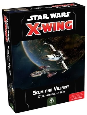 Scum and Villainy Conversion Kit - Star Wars: X-Wing (Second Edition)