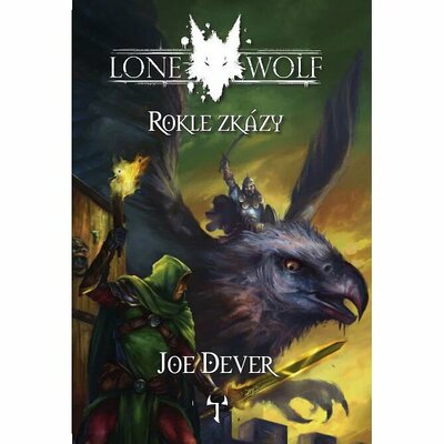 Lone Wolf 4 - Rokle zkázy