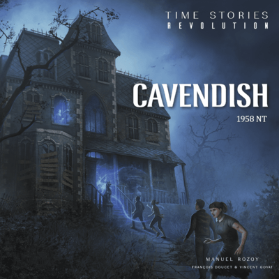 T.I.M.E. Stories Revolution: Cavendish