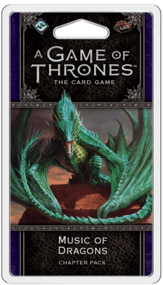 Music of Dragons - A Game of Thrones LCG