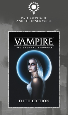 Vampire: The Eternal Struggle: Path of Power and the Inner Voice