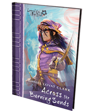 Legend of the Five Rings Novell: Across the Burning Sands