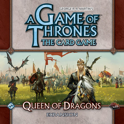 A Game of Thrones LCG: Queen of Dragons Deluxe Expansion