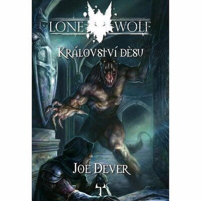 Lone Wolf 6 - Království děsu