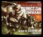 Blood of Gruumsh (Dungeon Command)
