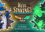 We're Sinking: Sword & Souls (expansion)