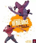 Vengeance: Roll&Fight - Episode 1